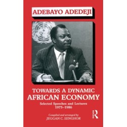 Towards a Dynamic African Economy: Selected Speeches and Lectures 1975-1986