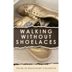 Walking Without Shoelaces