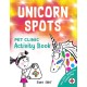 Unicorn Spots: Pet Clinic Activity Book