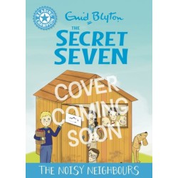 Reading Champion: The Secret Seven: The Noisy Neighbours: Blue Band 4