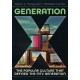 Generation X: The Popular Culture That Defined the MTV Generation