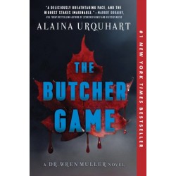The Butcher Game: A Dr. Wren Muller Novel