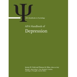 APA Handbook of Depression: Volume 1: Classification, Co-Occurring Conditions, and Etiological Processes- Volume 2: Minoritized Populations, Lifespan Development, Assessment, and Treatment