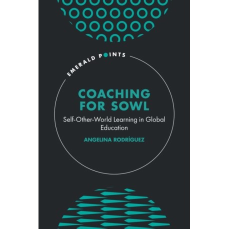 Coaching for SOWL: Self-Other-World Learning in Global Education