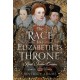 The Race for Elizabeth I's Throne: Rival Tudor Cousins