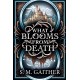 What Blooms From Death