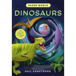 Paper World: Dinosaurs: A fact-packed novelty book with 30 flaps to lift!