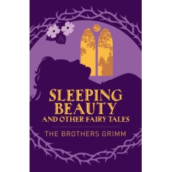 Sleeping Beauty & Other Grimm's Fairy Tales