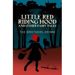 Little Red Riding Hood & Other Grimm's Fairy Tales