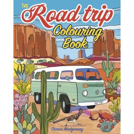 The Road Trip Colouring Book: Over 45 Scenic Images