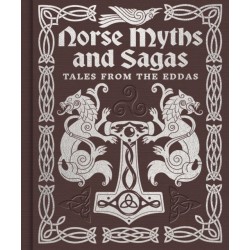 Norse Myths and Sagas: Over 50 Tales from the Eddas