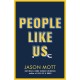 People Like Us