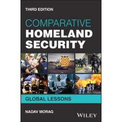 Comparative Homeland Security: Global Lessons