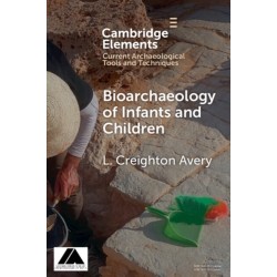 Bioarchaeology of Infants and Children