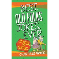 Best Old Folks Jokes Ever