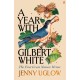 A Year with Gilbert White: The First Great Nature Writer