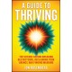 A Guide to Thriving: The Science Behind Breaking Old Patterns, Reclaiming Your Agency, and Finding Meaning