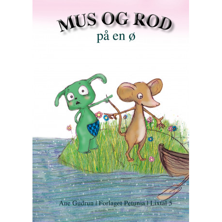 Mus og Rod på en ø