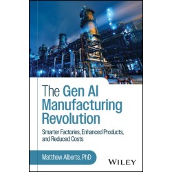 The Gen AI Manufacturing Revolution: Smarter Factories, Enhanced Products, and Reduced Costs