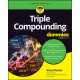 Triple Compounding For Dummies
