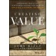 Creating Value: Empowering People for Sustainable Success that Benefits Employees, Customers, and Owners