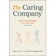 The Caring Company: How to Shift Business and the Economy for Good