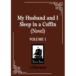 My Husband and I Sleep in a Coffin (Novel) Vol. 1