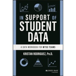 In Support of Student Data: A Data Workbook for MTSS Teams