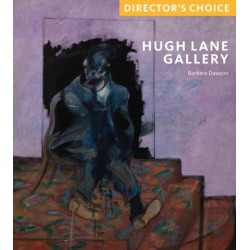 Hugh Lane Gallery: Director's Choice
