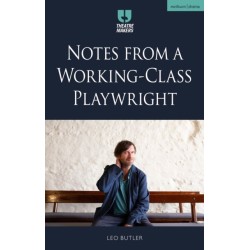 Notes from a Working-Class Playwright