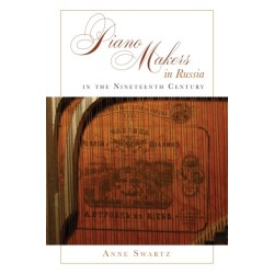 Piano Makers in Russia in the Nineteenth Century
