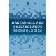 Makerspace and Collaborative Technologies: A LITA Guide
