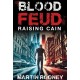 Blood Feud: Raising Cain: A Lee Cain Novel