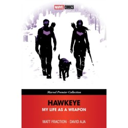 Hawkeye: My Life As A Weapon (Marvel Premier Collection)