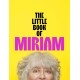 The Little Book of Miriam: THE NUMBER ONE BESTSELLER
