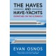 The Haves and Have-Yachts: Dispatches on the Ultrarich