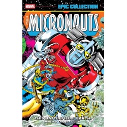 Micronauts Epic Collection: The Original Marvel Years - This Battlefield Earth