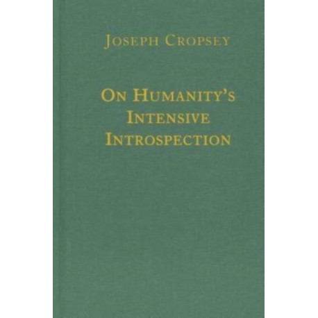 On Humanity`s Intensive Introspection