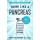 Think Like a Pancreas (4th Edition): A Practical Guide to Managing Diabetes with Insulin