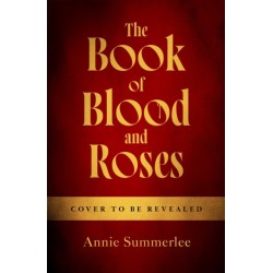 The Book of Blood and Roses