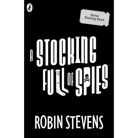 The Ministry of Unladylike Activity 3: A Stocking Full of Spies