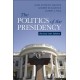 The Politics of the Presidency: Revised 11th Edition