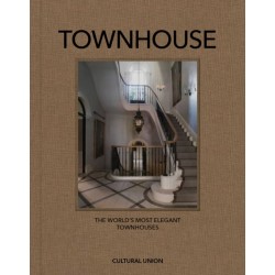 Townhouse: The World's Most Elegant Townhouses