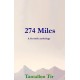 274 Miles