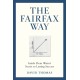 The Fairfax Way: Inside Prem Watsa's Secret to Lasting Success
