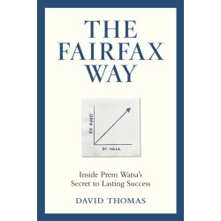 The Fairfax Way: Inside Prem Watsa's Secret to Lasting Success