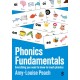Phonics Fundamentals: Everything you need to know to teach phonics