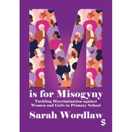 M is for Misogyny: Tackling Discrimination against Women and Girls in Primary School