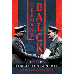 Hermann Balck, Hitler's Forgotten General
