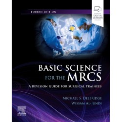 Basic Science for the MRCS: A revision guide for surgical trainees